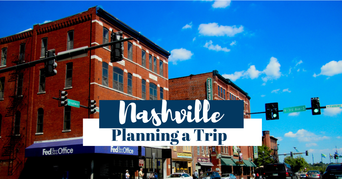 Planning a trip to Nashville