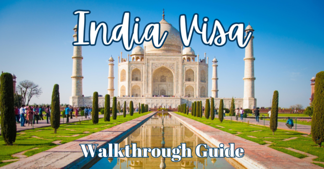 Tourist Visa India for US Citizens Walkthrough